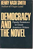 Book Democracy and the novel: Popular resistance to classic American writers free