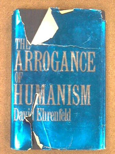 Book The arrogance of humanism free