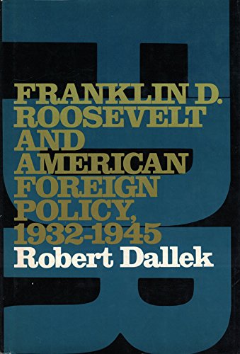 Book Franklin D. Roosevelt and American Foreign Policy, 1932-1945 free