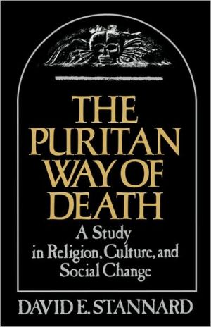 Book The Puritan Way of Death: A Study in Religion, Culture, and Social Change (Galaxy Books) free