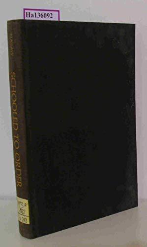 Book Schooled to Order: A Social History of Public Schooling in the United States free