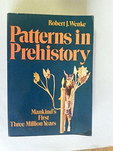 Book Patterns in Prehistory: Mankind's First Three Million Years free