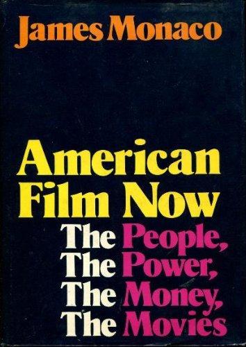 Book American Film Now: The People, the Power, the Money, the Movies free