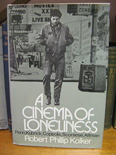 Book A Cinema of Loneliness: Penn, Kubrick, Coppola, Scorsese, Altman free