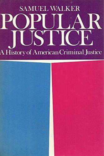 Book Popular Justice: A History of American Criminal Justice free