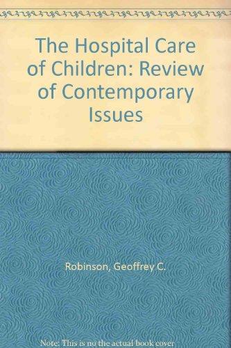 Book The Hospital Care of Children: A Review of Contemporary Issues free
