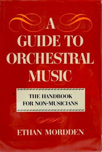 Book A Guide to Orchestral Music: The Handbook for Non-Musicians free