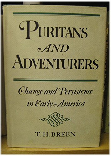 Book Puritans and Adventurers: Change and Persistence in Early America free