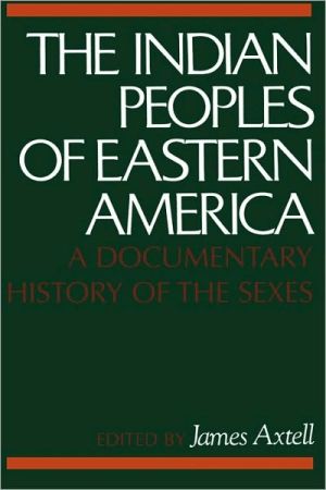 Book The Indian Peoples of Eastern America: A Documentary History of the Sexes free