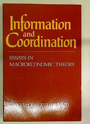 Book Information and Coordination: Essays on Macroeconomic Theory free