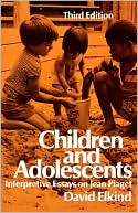 Book Children and Adolescents (Interpretative Essays on Jean Piaget) free