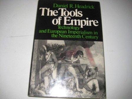 Book The Tools of Empire: Technology and European Imperialism in the Nineteenth Century free