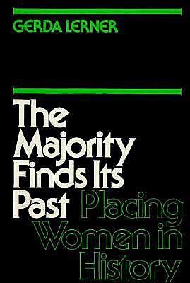 Book The Majority Finds Its Past: Placing Women in History (Galaxy Books) free