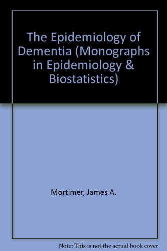 Book The Epidemiology Of Dementia (monographs In Epidemiology And Biostatistics) free