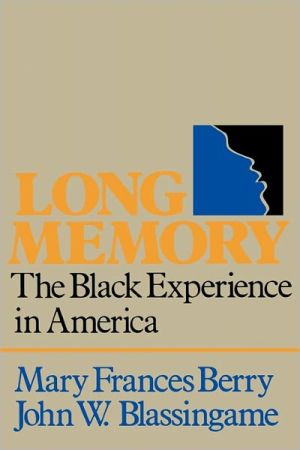 Book Long Memory: The Black Experience in America free