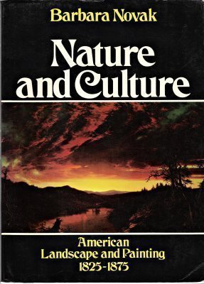 Book Nature and Culture: American Landscape and Painting, 1825-1875 free