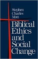Book Biblical Ethics and Social Change free