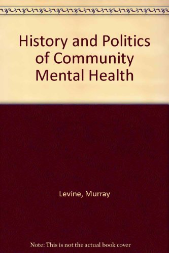 Book The history and politics of community mental health free