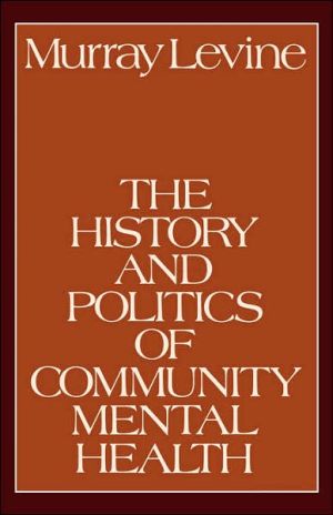 Book The History and Politics of Community Mental Health free