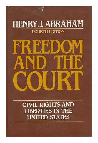 Book Freedom and the Court: Civil Rights and Liberties in the United States free