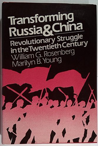 Book Transforming Russia and China: Revolutionary Struggle in the Twentieth Century free