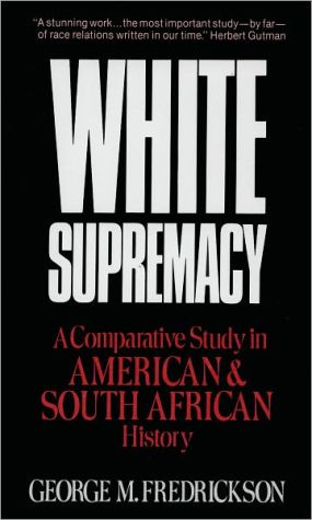 Book White Supremacy: A Comparative Study of American and South African History free