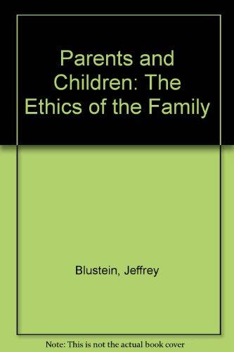 Book Parents and Children: The Ethics of the Family free