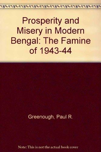 Book Prosperity and Misery in Modern Bengal: The Famine of 1943-1944 free