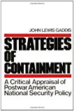Book Strategies of Containment: A Critical Appraisal of Postwar American National Security (Galaxy Books) free