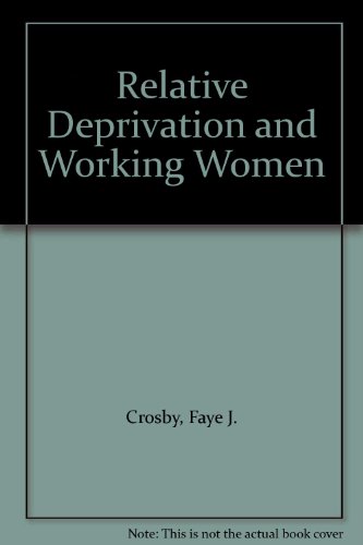 Book Relative Deprivation and Working Women free