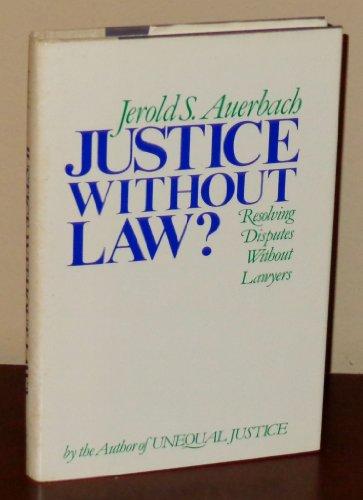 Book Justice Without Law? free Book Justice Without Law? free