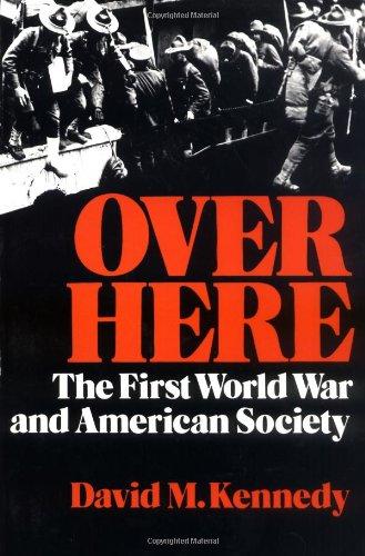 Book Over Here - First World War And American Society free Book Over Here - First World War And American Society free
