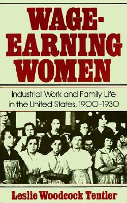 Book Wage-Earning Women: Industrial Work and Family Life in the United States, 1900-1930 (Galaxy Books) free