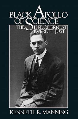 Book Black Apollo of Science: The Life of Ernest Everett Just free