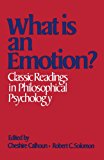 Book What Is an Emotion?: Classic Readings in Philosophical Psychology free