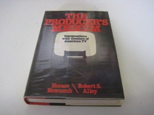 Book The Producer's Medium: Conversations with Creators of American TV free