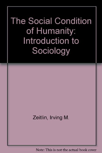 Book The Social Condition of Humanity: An Introduction to Sociology free