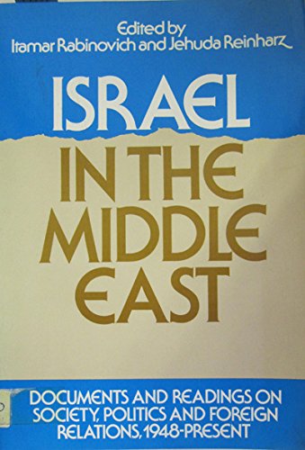 Book Israel in the Middle East: Documents and Readings on Society, Politics and Foreign Relations, 1948 to the Present free