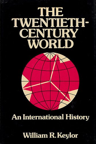 Book The Twentieth Century World: An International History free