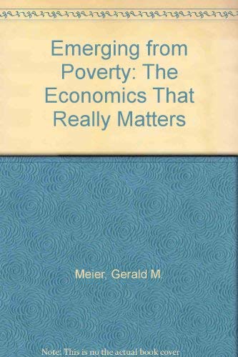 Book Emerging from Poverty: The Economics That Really Matters free