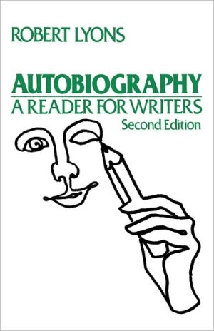 Book Autobiography: A Reader for Writers free