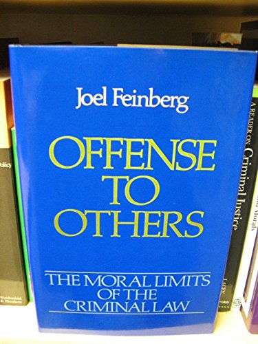 Book Offense to Others (Moral Limits of the Criminal Law, Vol. 2) free