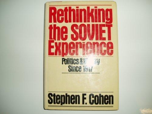Book Rethinking the Soviet Experience: Politics and History Since 1917 free