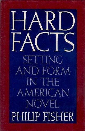 Book Hard Facts: Setting and Form in the American Novel free