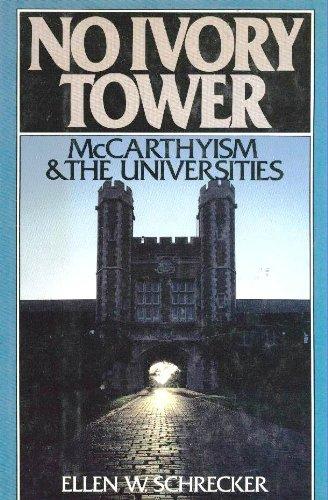 Book No Ivory Tower: McCarthyism and the Universities free