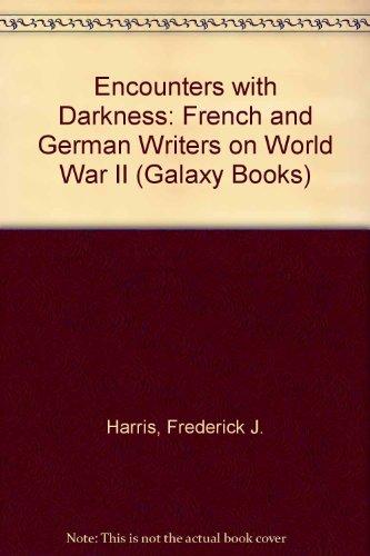 Book Encounters with Darkness: French and German Writers on World War II free