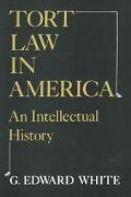 Book Tort Law in America: An Intellectual History free