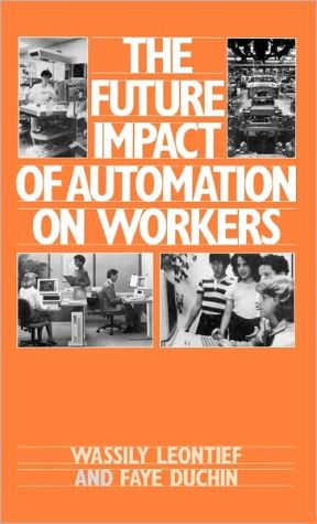 Book The Future Impact of Automation on Workers free