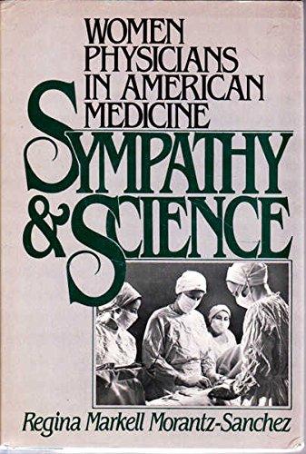 Book Sympathy and Science: Women Physicians in American Medicine free
