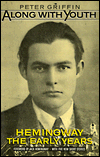 Book Along with Youth: Hemingway, the Early Years free